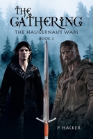 The Gathering: Book 2 the Haugernaut Wars 1664183728 Book Cover