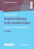 Gesprächsführung in der Sozialen Arbeit: Grundlagen und Gestaltungshilfen 3658292032 Book Cover