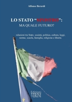 Lo Stato "Sinistro": Ma Quale Futuro? 1326553844 Book Cover