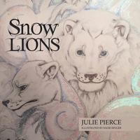 Snow Lions 1524675695 Book Cover