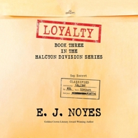 Loyalty: Halcyon Division, Book 3 B0GJ3DXTK4 Book Cover