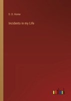 Incidents in my Life 3368170708 Book Cover