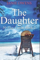 The Daughter: Large Print Edition B08W3MCHBG Book Cover