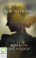 Rosa and the Veil of Gold 0655677488 Book Cover