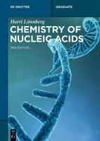 Chemistry of Nucleic Acids (De Gruyter Textbook) 3111325326 Book Cover