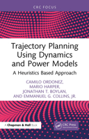 Trajectory Planning Using Dynamics and Power Models: A Heuristics Based Approach 1041034407 Book Cover