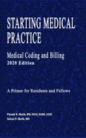 Starting Medical Practice : Medical Coding and Billing 0996967230 Book Cover