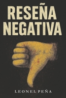 Reseña negativa: Un thriller de suspenso dramático sobre la obsesión, el lado oscuro de la fama y el deseo de ser leído. (Spanish Edition) B0FJ1H3345 Book Cover