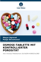 OSMOSE-TABLETTE MIT KONTROLLIERTER POROSITÄT: Herz-Kreislauf-Medikament: DILTIAZEM HYDROCHLORID 6205982811 Book Cover