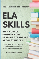 ELA Skills: High School Common Core Reading Standards Deconstructed null Book Cover