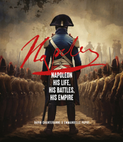 Napoleon: His Life, His Battles, His Empire 0233003088 Book Cover