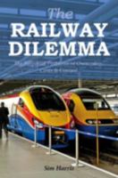 The Railway Dilemma 071103835X Book Cover