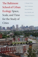 Human Ecosystems in the First Urban Century: Patch Dynamics Integrating Ecology and Social Science 0300101139 Book Cover