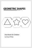 Geometric Shapes: Montessori geometric shapes book, bits of intelligence for baby and toddler, children's book, learning resources. 5494025322 Book Cover