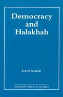 Democracy and the Halakhah 0819194301 Book Cover