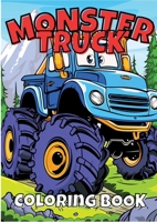 Mega Monster Trucks Coloring Adventure: Unleash the Power of Massive Wheels and Extreme Designs for Kids and Truck Lovers! (Danish Edition) 3384419871 Book Cover