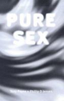 Pure Sex 1876326077 Book Cover