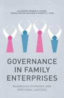 Governance in Family Enterprises: Maximising Economic and Emotional Success 1137293896 Book Cover