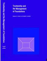 Trusteeship and the Management of Foundations 0871549700 Book Cover