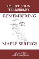 Remembering Maple Springs: A Colin O’Brien Maple Springs Mystery 1953610838 Book Cover