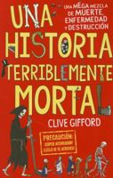Una historia terriblemente mortal / Killer History 6073135661 Book Cover