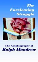 The Unrelenting Struggle 193219696X Book Cover