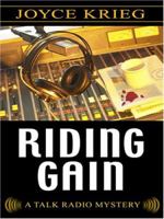 Riding Gain: A Talk Radio Mystery 0312327382 Book Cover