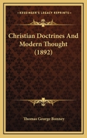 Christian Doctrines and Modern Thought 1103431234 Book Cover