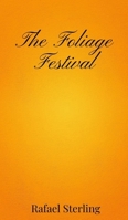 The Foliage Festival 1805670182 Book Cover