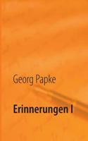 Erinnerungen I: Eine Reise in die Vergangenheit 3732291723 Book Cover