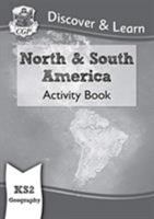 New KS2 Discover & Learn: Geography - North and South America Activity Book (CGP KS2 Geography) 1782949836 Book Cover