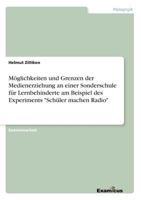 Moglichkeiten Und Grenzen Der Medienerziehung an Einer Sonderschule Fur Lernbehinderte 3867463409 Book Cover
