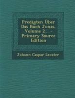 Predigten �ber Das Buch Jonas, Die Erste Haelfte 0341277509 Book Cover