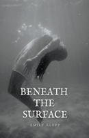 Beneath The Surface B0CVR3VYF7 Book Cover