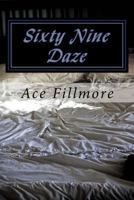 Sixty Nine Daze 148256596X Book Cover