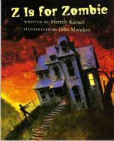 Z Is for Zombie 0807594903 Book Cover