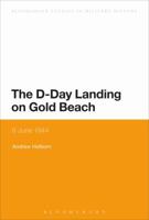 The D-Day Landing on Gold Beach: 6 June 1944 1350027820 Book Cover