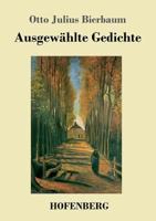 Ausgewahlte Gedichte 1482325314 Book Cover