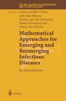 Mathematical Approaches for Emerging and Reemerging Infectious Diseases: An Introduction (The IMA Volumes in Mathematics & Its Applications)
