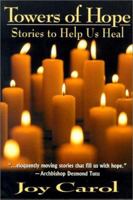 Towers of Hope: Stories to Help Us Heal 0939516594 Book Cover