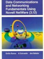 Data Communications and Networking Fundamentals Using Novell NetWare 3.12 0135022460 Book Cover