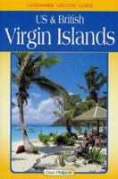 Us & British Virgin Islands (Landmark Visitors Guide Us & British Virgin Islands, 1st ed) 1901522032 Book Cover