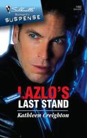 Lazlo's Last Stand (Silhouette Intimate Moments) 0373275625 Book Cover