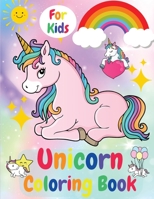Unicorn Coloring Book For Kids: Ages 4 -8 Activity Book for kids, Educational Children's Workbook 1915061067 Book Cover