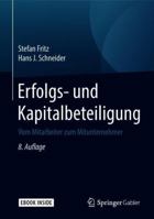 Erfolgs- und Kapitalbeteiligung: Vom Mitarbeiter zum Mitunternehmer 3658220562 Book Cover