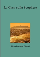 La Casa sulla Scogliera 1291489088 Book Cover
