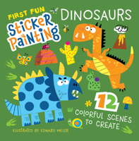 First Fun Sticker Painting: Dinosaurs: 12 Colorful Scenes to Create (Happy Fox Books) Paint-by-Sticker Art Designs for Toddlers and Kids Ages 4-6 1641243791 Book Cover