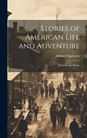 Stories of American Life and Adventure: Third Reader Grade 1014729920 Book Cover