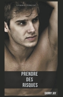 Prendre des risques B0BT1N3HCT Book Cover