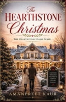 The Hearthstone Christmas: A Heartwarming Small-Town Christmas Romance (The Hearthstone Home Series) B0HDN21R46 Book Cover